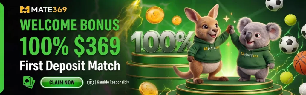 MATE369 Welcome Bonus 100 $369 First Deposit Bonus