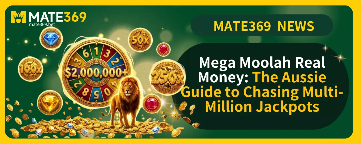 Mega Moolah Real Money The Aussie Guide to Chasing Multi-Million Jackpots